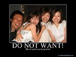 Click image for larger version

Name:	DONOTWANT.ASIAN.jpg
Views:	74
Size:	49.8 KB
ID:	93777